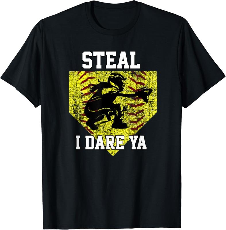 100% Cotton Softball Catcher Steal I Dare Ya Funny Player Girls T-Shirt Hoodie, Sweatshirt | HypeCrazeTee.com