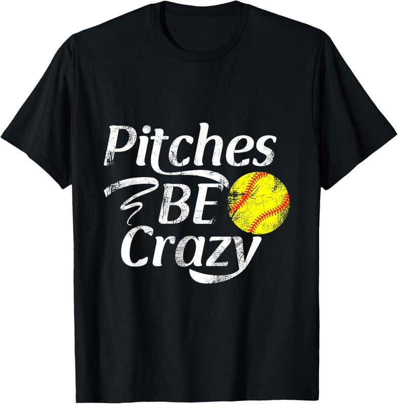 100% Cotton Softball Player Pitches Be Crazy Funny Softball Pitcher T-Shirt Hoodie, Sweatshirt | HypeCrazeTee.com