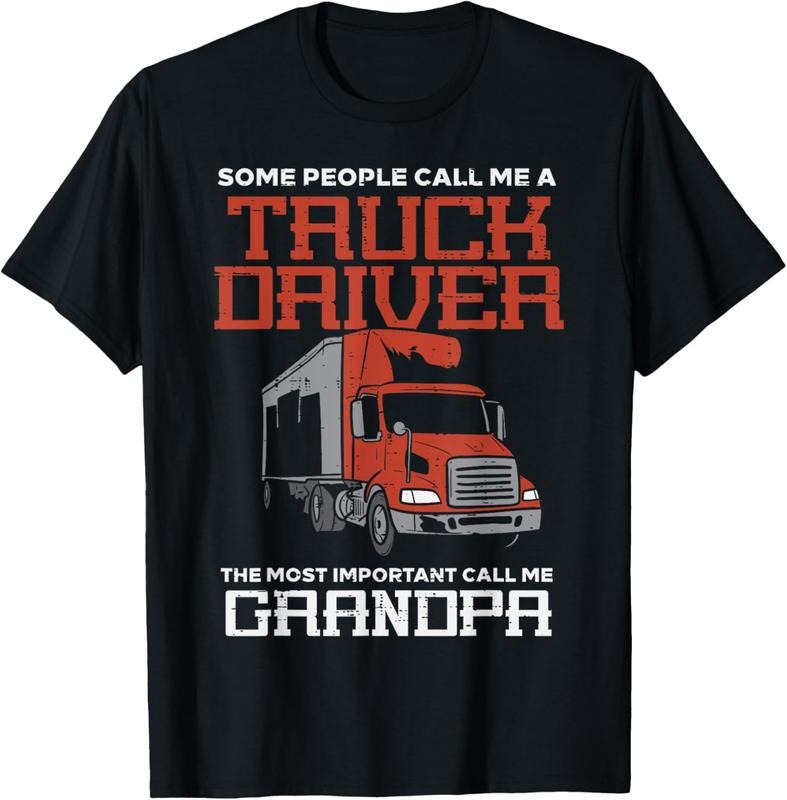 100% Cotton Some Call Me Truck Driver Important Grandpa Trucker Men Gift T-Shirt Hoodie, Sweatshirt | HypeCrazeTee.com