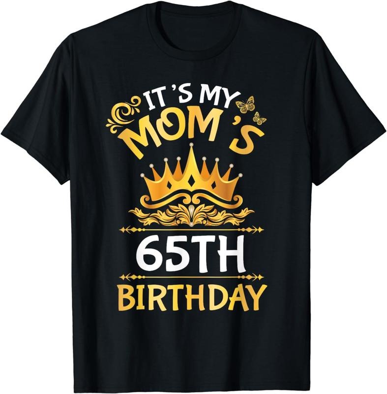 [100% Cotton]Son Daughter It's My Mom's 65th Birthday 65 Years Old Mother T-Shirt Hoodie, Sweatshirt | HypeCrazeTee.com