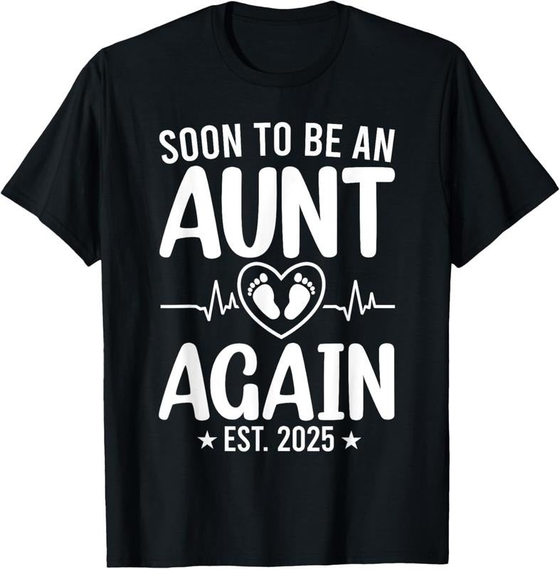 100% Cotton Soon To Be An Aunt Again 2025 Promoted to Aunt 2025 T-Shirt Hoodie, Sweatshirt | HypeCrazeTee.com