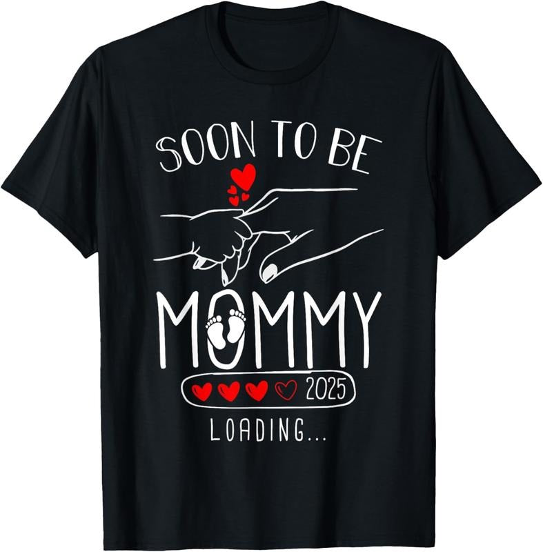 100% Cotton Soon To be Mommy 2025 Mom Est 2025 Loading Promoted to Mommy T-Shirtstyle{n002}3 T-Shirts, Hoodie, Sweatshirt