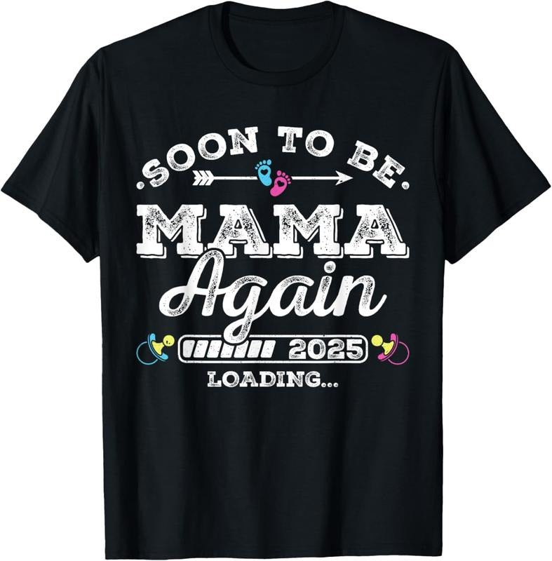 100% Cotton Soon to Be Mama Again 2025 Loading Pregnancy Announcement T-Shirt Hoodie, Sweatshirt | HypeCrazeTee.com