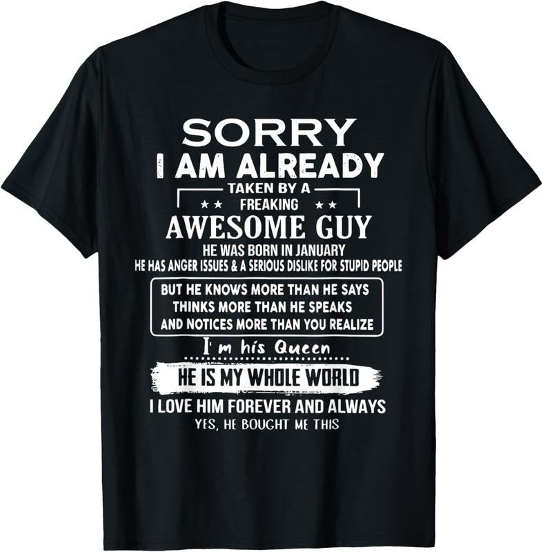 100% Cotton Sorry I Am Already Taken By A Freaking Awesome Guy January T-Shirt Hoodie, Sweatshirt | HypeCrazeTee.com