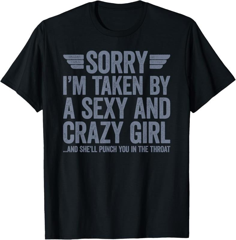 100% Cotton Sorry I'm Already Taken T-Shirt Hoodie, Sweatshirt | HypeCrazeTee.com
