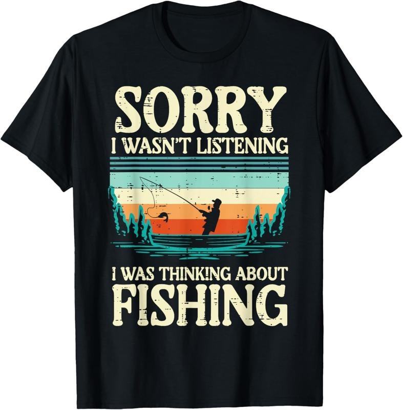 100% Cotton Sorry Wasnt Listening Thinking About Fishing Men Women T-Shirt Hoodie, Sweatshirt | HypeCrazeTee.com