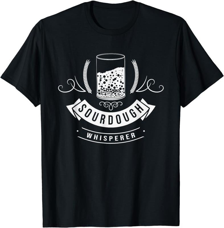 [100% Cotton]Sourdough Whisperer Bread Starter Baking Bakery Baker Master T-Shirt Hoodie, Sweatshirt | HypeCrazeTee.com