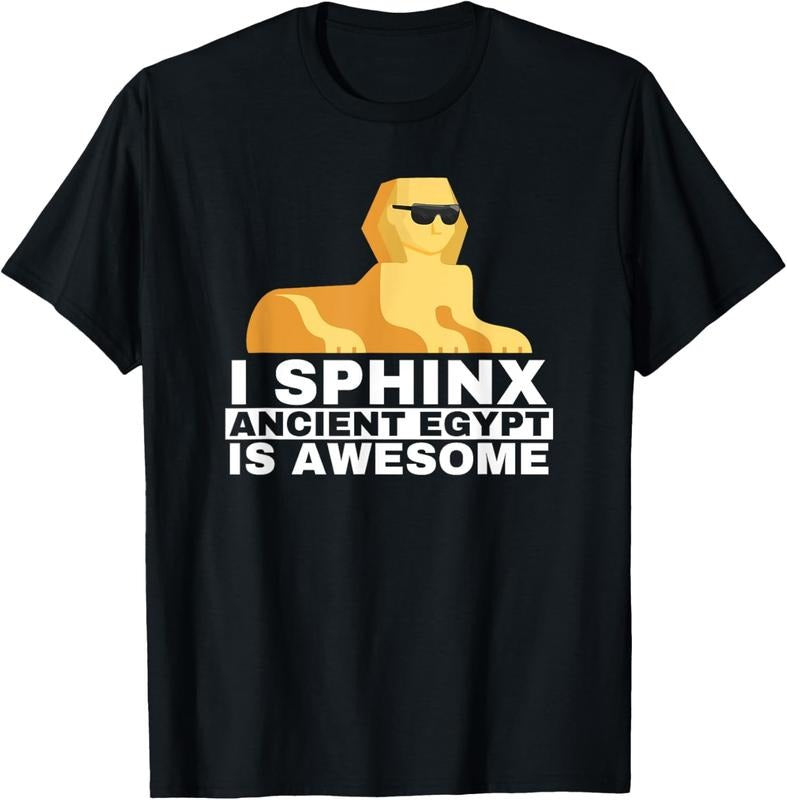 100% Cotton Sphinx History Ancient Egypt Is Awesome Gift T-Shirt Hoodie, Sweatshirt | HypeCrazeTee.com