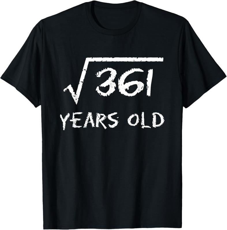 100% Cotton Square Root of 361 19th Birthday 19 Years Old Math Funny T-Shirt Hoodie, Sweatshirt | HypeCrazeTee.com