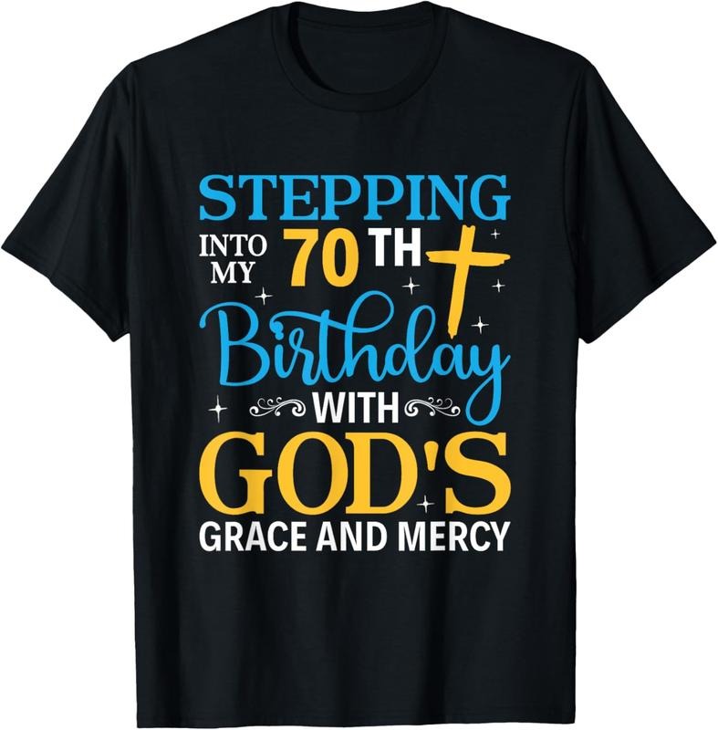 100% Cotton Stepping into my 70th birthday with gods grace and mercy T-Shirt Hoodie, Sweatshirt | HypeCrazeTee.com
