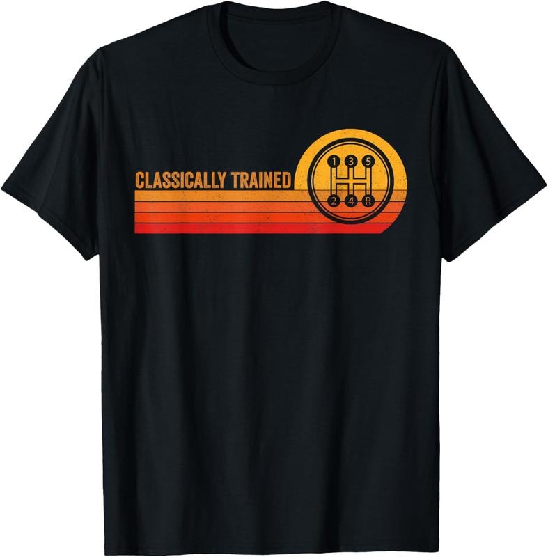 100% Cotton Stick Driver Classically Trained Manual Transmission Retro T-Shirt Hoodie, Sweatshirt | HypeCrazeTee.com