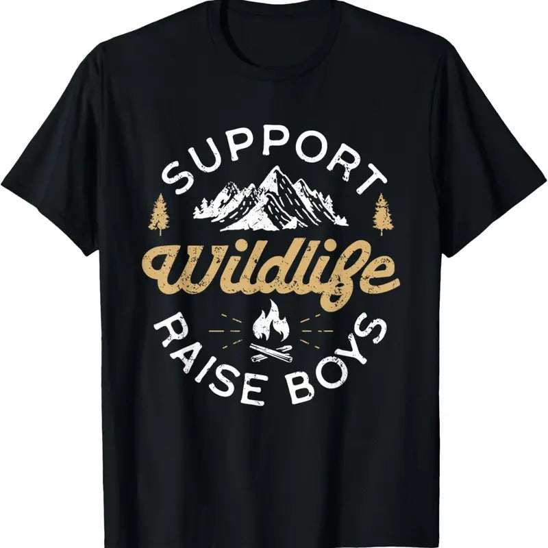 100% Cotton Support Wildlife Raise Boys - Parent Mom & Dad Gift T-Shirt Hoodie, Sweatshirt | HypeCrazeTee.com