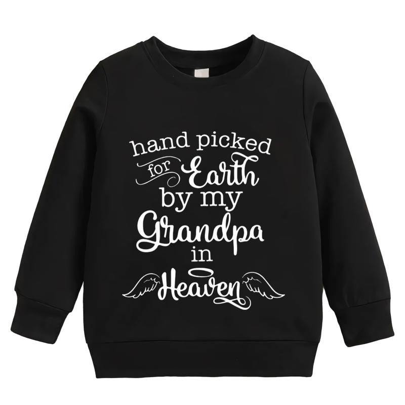 100% Cotton Sweatshirt Hand Picked For Earth By My Grandpa or Grandma In Heaven Letter Print Soft Versatile Round Neck...