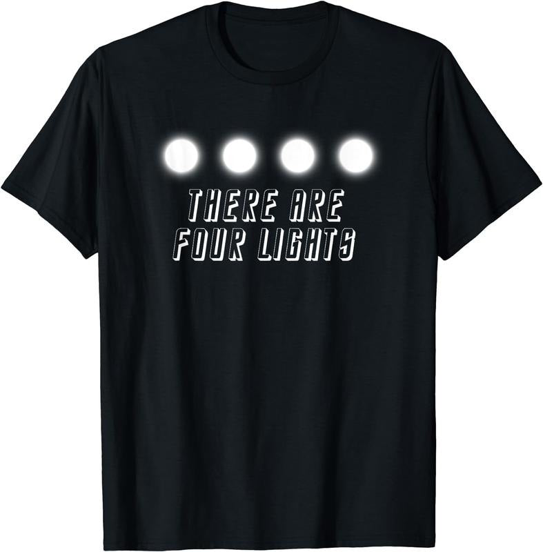 [100% Cotton]THERE ARE FOUR LIGHTS T-Shirt Black Hoodie, Sweatshirt | HypeCrazeTee.com