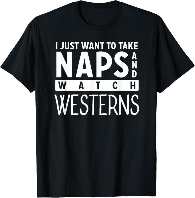 100% Cotton Take Naps and Watch Western Movies Lover T-Shirt Hoodie, Sweatshirt | HypeCrazeTee.com