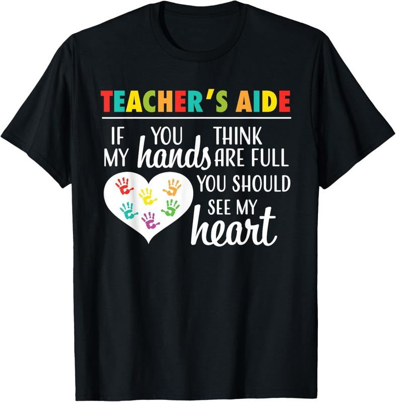 100% Cotton Teacher Aide Appreciation Cute Heart Tee for Women T-Shirt Hoodie, Sweatshirt | HypeCrazeTee.com