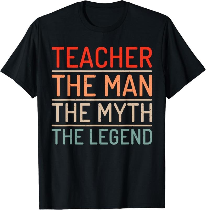 100% Cotton Teacher Man Myth Legend School Teacher T-Shirts, Hoodie, Sweatshirt