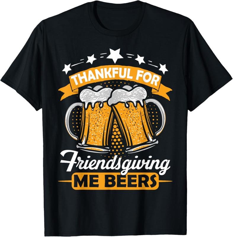 100% Cotton Thankful For Friendsgiving Me Beers Shirt Funny Thanksgiving T-Shirt Hoodie, Sweatshirt | HypeCrazeTee.com