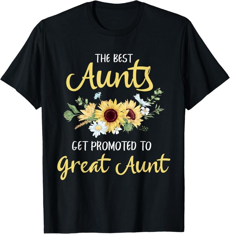 100% Cotton The Best Aunts Get Promoted To Great Aunt New Great Aunt T-Shirt Hoodie, Sweatshirt | HypeCrazeTee.com