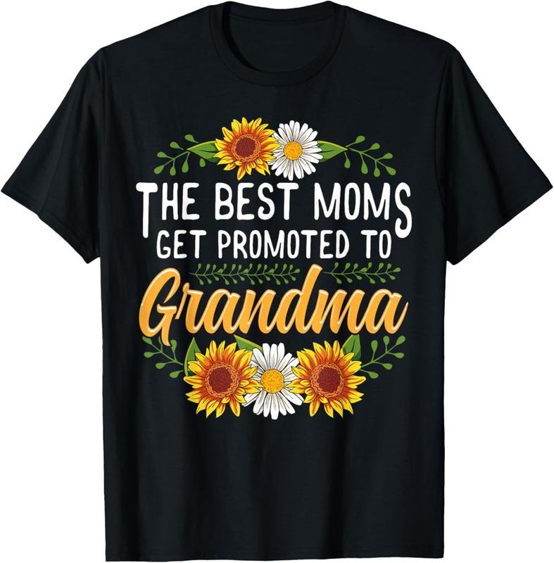 100% Cotton The Best Moms Get Promoted To Grandma Shirt Gift New Grandma T-Shirt Hoodie, Sweatshirt | HypeCrazeTee.com