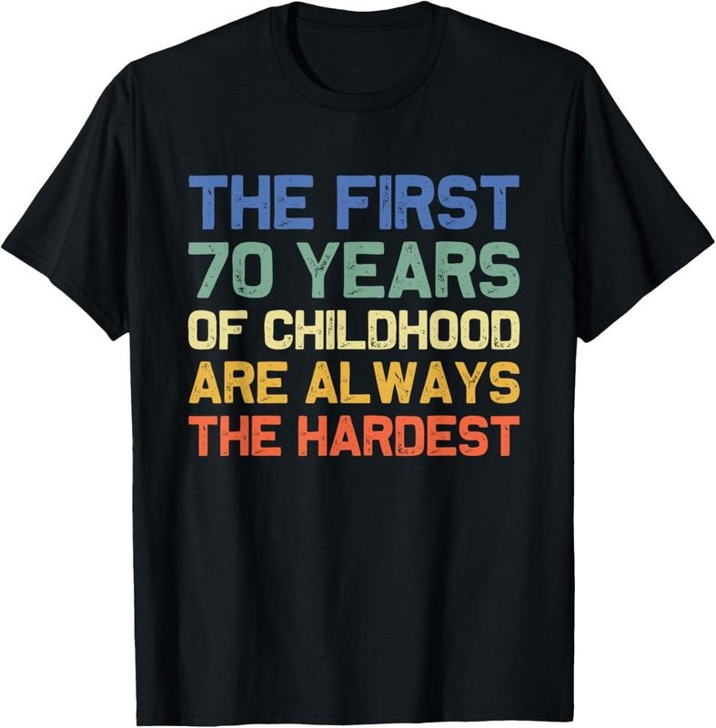 100% Cotton The First 70 Years hood Hardest Old 70th Birthday Funny T-Shirt Hoodie, Sweatshirt | HypeCrazeTee.com