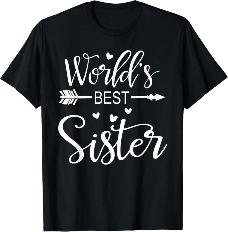 100% Cotton The best sister in the world T-Shirt Hoodie, Sweatshirt | HypeCrazeTee.com