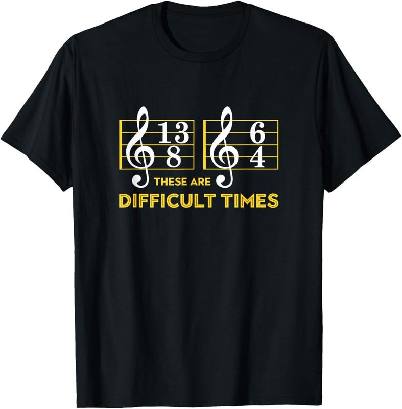 100% Cotton These Are Difficult Times T-shirt - Music Lover Gifts T-Shirt Hoodie, Sweatshirt | HypeCrazeTee.com