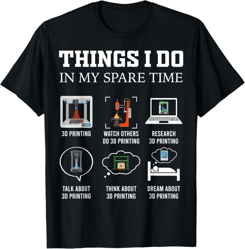 100% Cotton Things I Do In My Spare Time 3D Printing Funny 3D Printer T-Shirt Hoodie, Sweatshirt | HypeCrazeTee.com