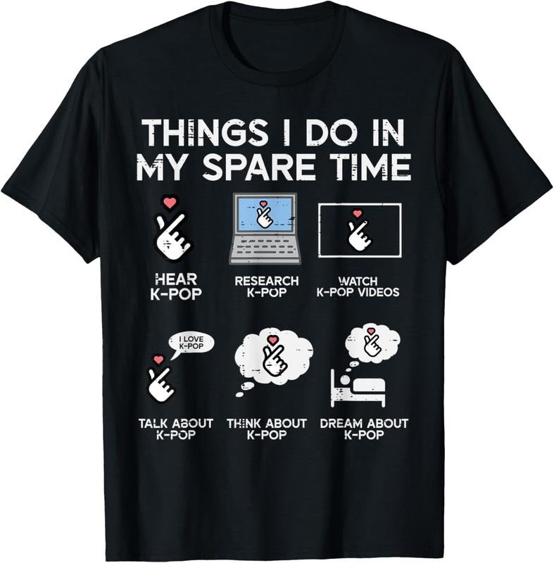 100% Cotton Things I Do Spare Time K-Pop Kpop Korean Women Girls Teens T-Shirt Hoodie, Sweatshirt | HypeCrazeTee.com