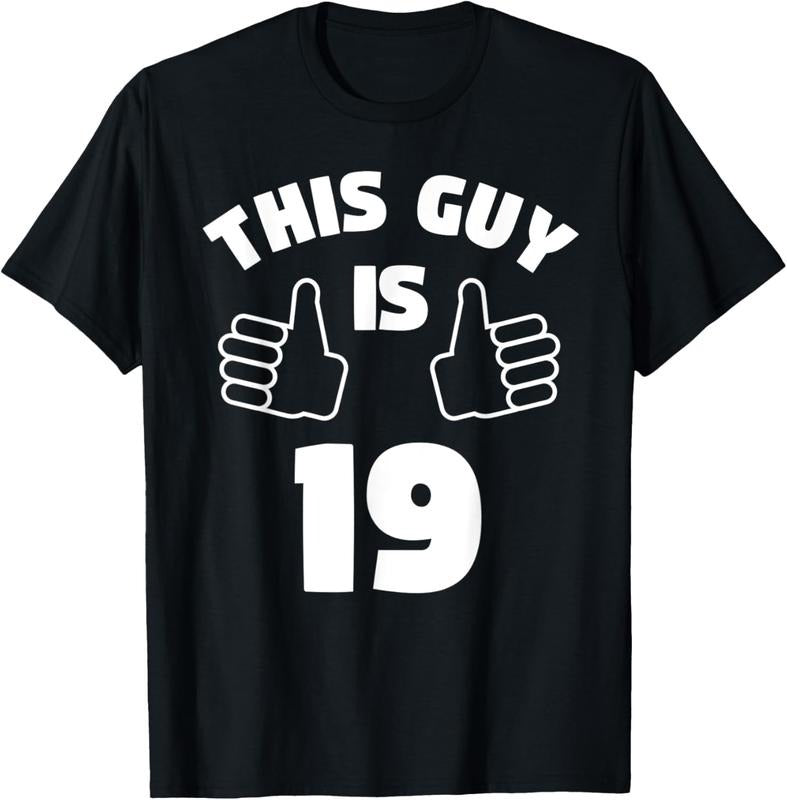 100% Cotton This Guy Is 19 Years Old Shirt 19th Birthday Gift for Boys T-Shirt Hoodie, Sweatshirt | HypeCrazeTee.com