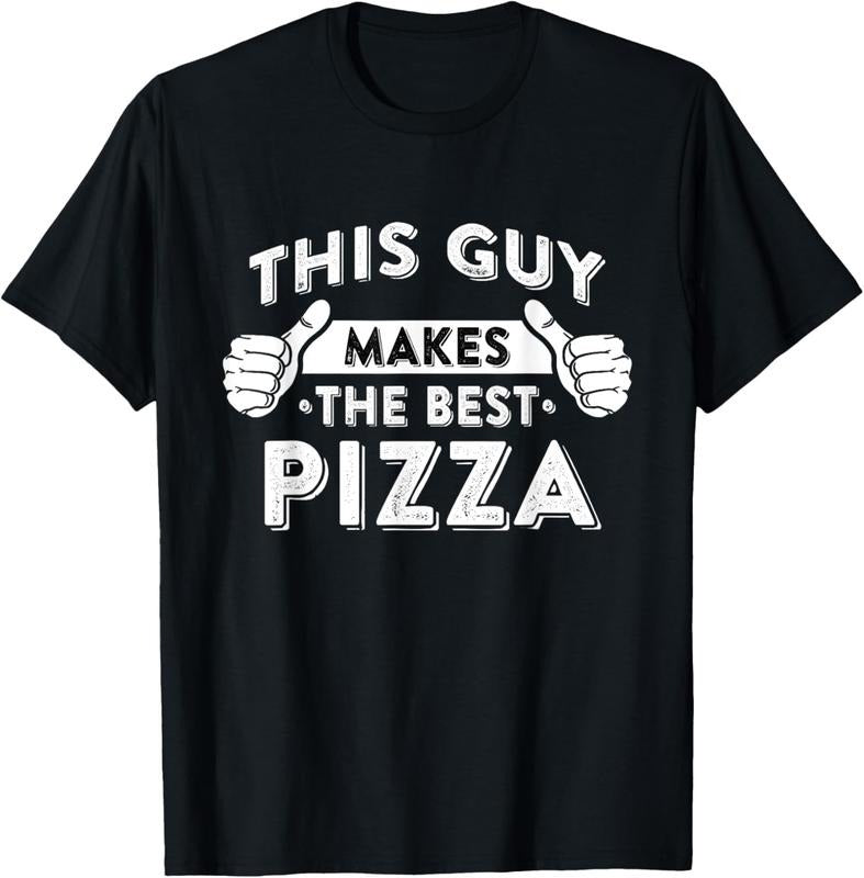 100% Cotton This Guy Makes The Best Pizza - Food Lover Pizza Baker T-Shirt Hoodie, Sweatshirt | HypeCrazeTee.com