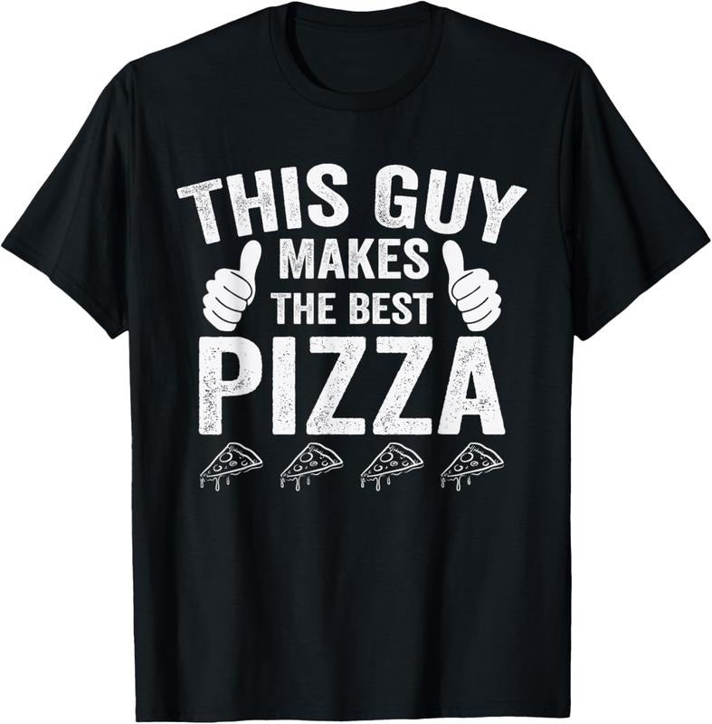 100% Cotton This Guy Makes The Best Pizza Delicious Food Cooking T-Shirt Hoodie, Sweatshirt | HypeCrazeTee.com