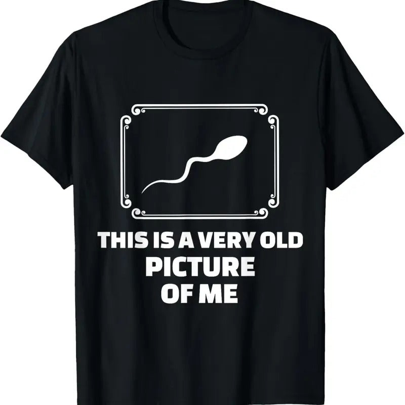 100% Cotton This Is A Very Old Picture Of Me - (Funny T-Shirt) T-Shirt Hoodie, Sweatshirt | HypeCrazeTee.com