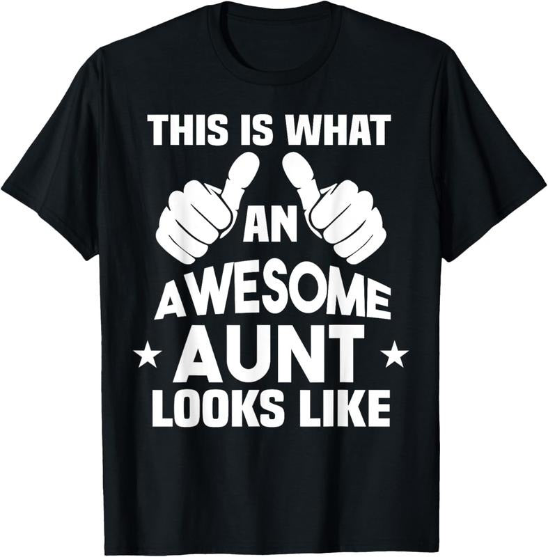 100% Cotton This Is What An Awesome Aunt Looks Like T-Shirt Hoodie, Sweatshirt | HypeCrazeTee.com