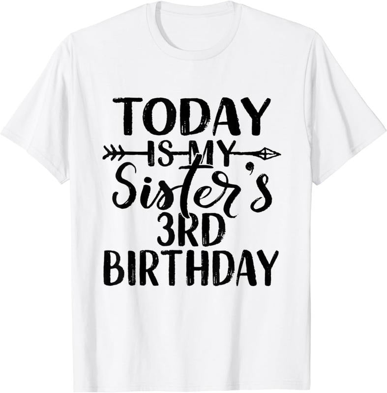 [100% Cotton]Today Is My Sister's 3rd Birthday Party Idea For Girls T-Shirt Hoodie, Sweatshirt | HypeCrazeTee.com