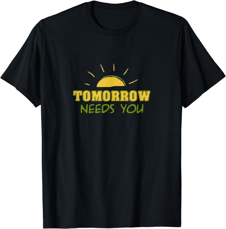 [100% Cotton]Tomorrow Needs You Mental Health Awareness T-Shirt Hoodie, Sweatshirt | HypeCrazeTee.com