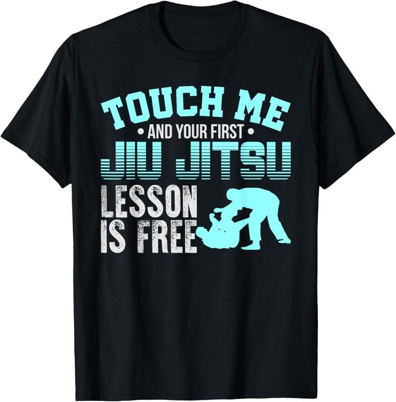 100% Cotton Touch Me First Jiu Jitsu Lesson Is Free Brazilian BJJ Shirt T-Shirt Hoodie, Sweatshirt | HypeCrazeTee.com