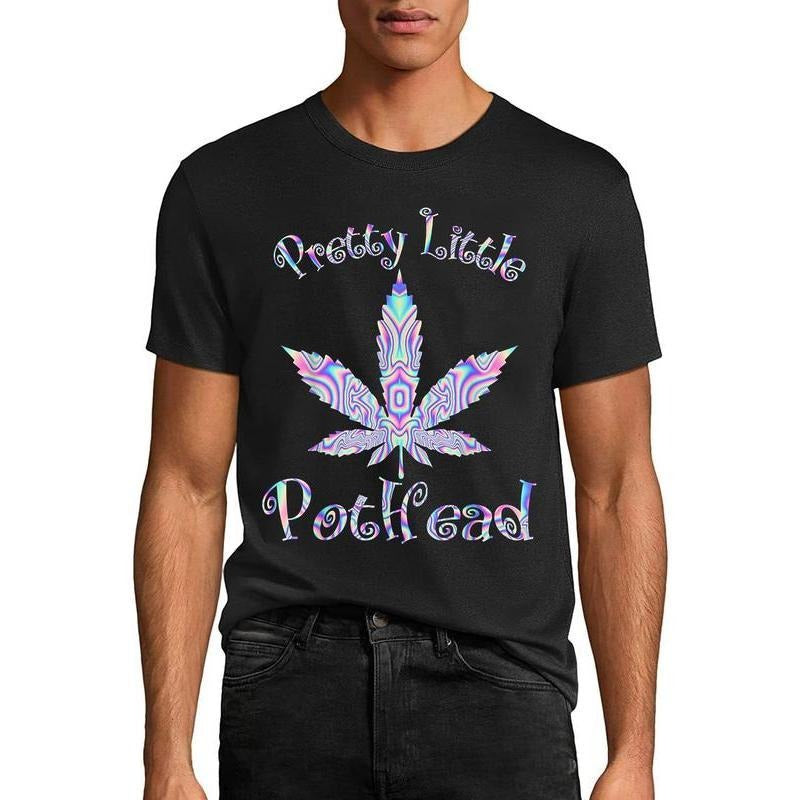 100% Cotton Unisex Pretty Little Pothead Weed Canabias 420 T-Shirt Hoodie, Sweatshirt | HypeCrazeTee.com