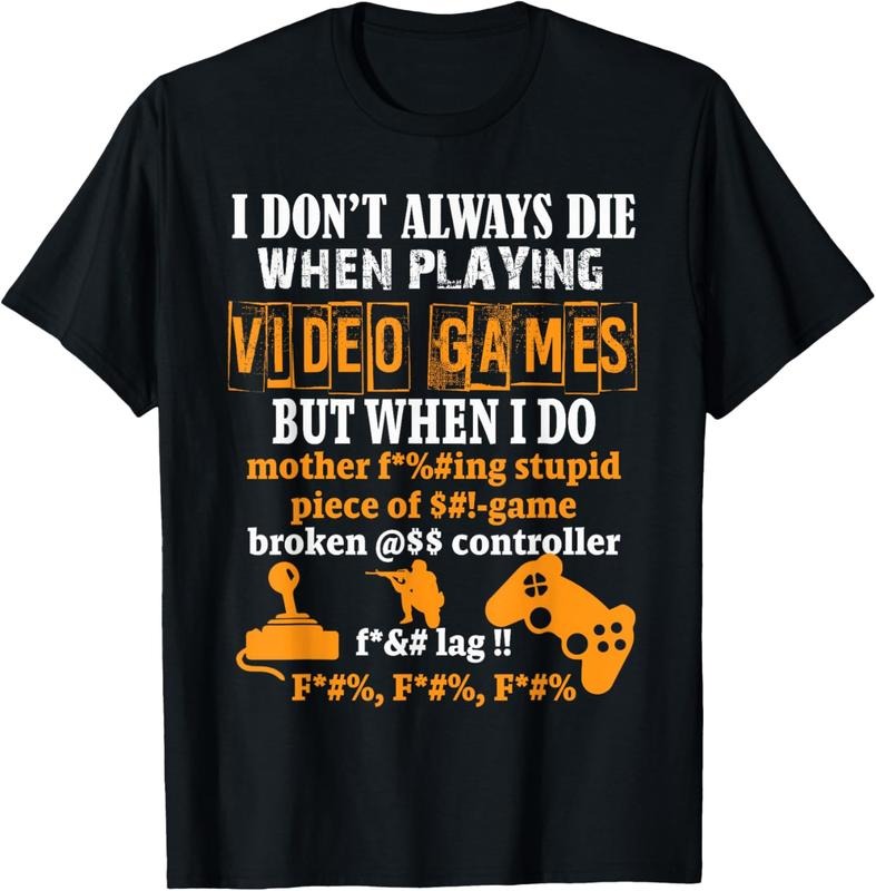 100% Cotton Video Games T-Shirt Funny Gamer Tee for Console Gaming Fans T-Shirt Hoodie, Sweatshirt | HypeCrazeTee.com