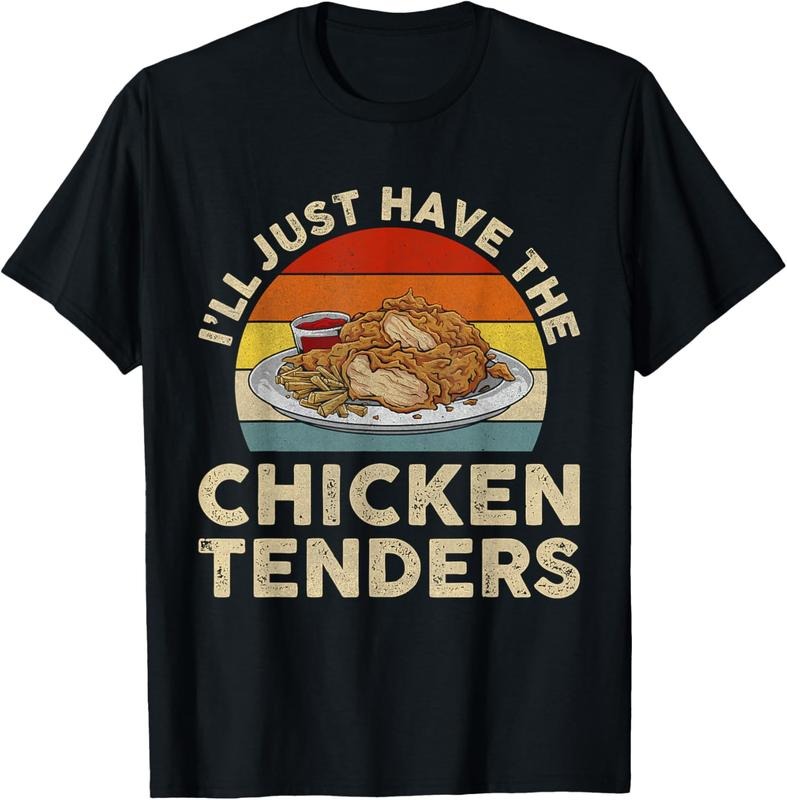100% Cotton Vintage I'll Just Have The Chicken Tenders T-Shirt Hoodie, Sweatshirt | HypeCrazeTee.com