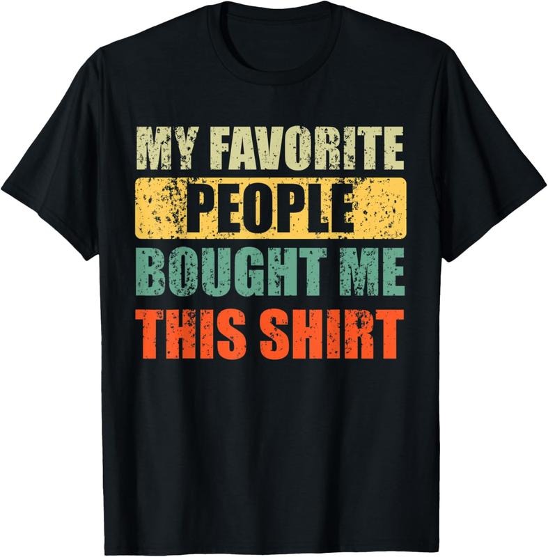 100% Cotton Vintage My Favorite People Bought Me This T-Shirt Hoodie, Sweatshirt | HypeCrazeTee.com