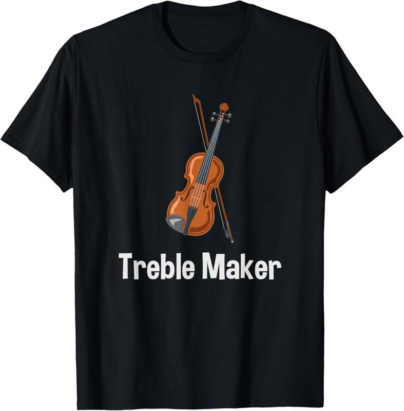 100% Cotton Violinist Shirt - Treble Maker Violin with bow Gift T-Shirt Hoodie, Sweatshirt | HypeCrazeTee.com