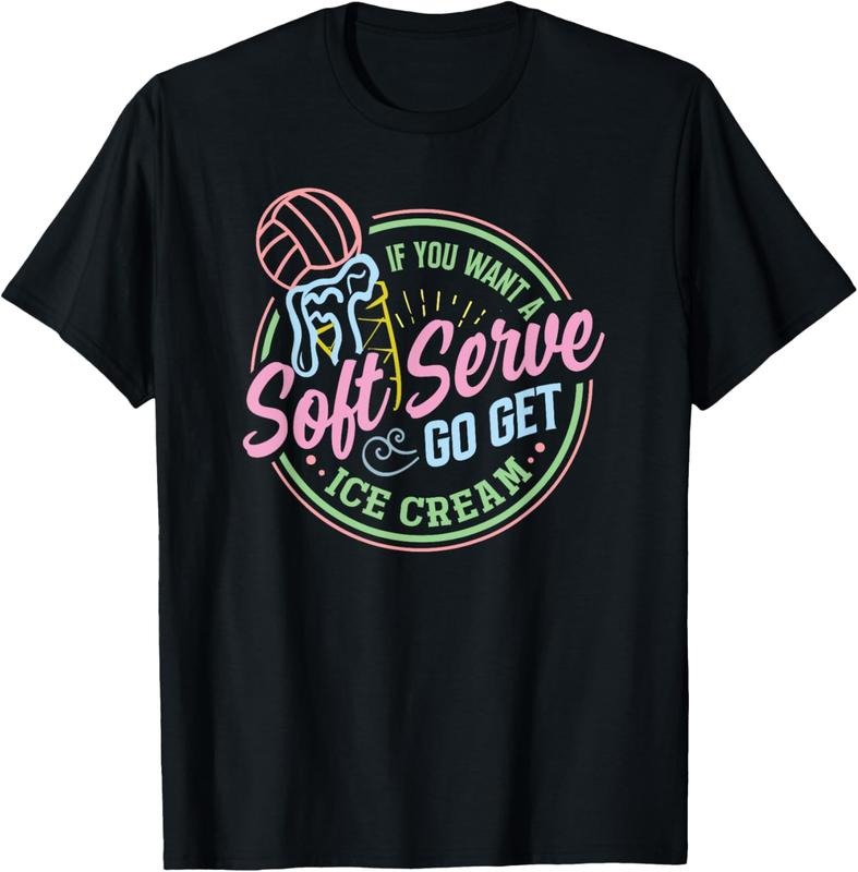 100% Cotton Volleyball Funny Soft Serve Saying for Teen Girls T-Shirt Hoodie, Sweatshirt | HypeCrazeTee.com