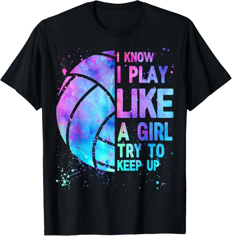 100% Cotton Volleyball Shirt I Know I Play Like Girls Teen Women T-Shirt Hoodie, Sweatshirt | HypeCrazeTee.com