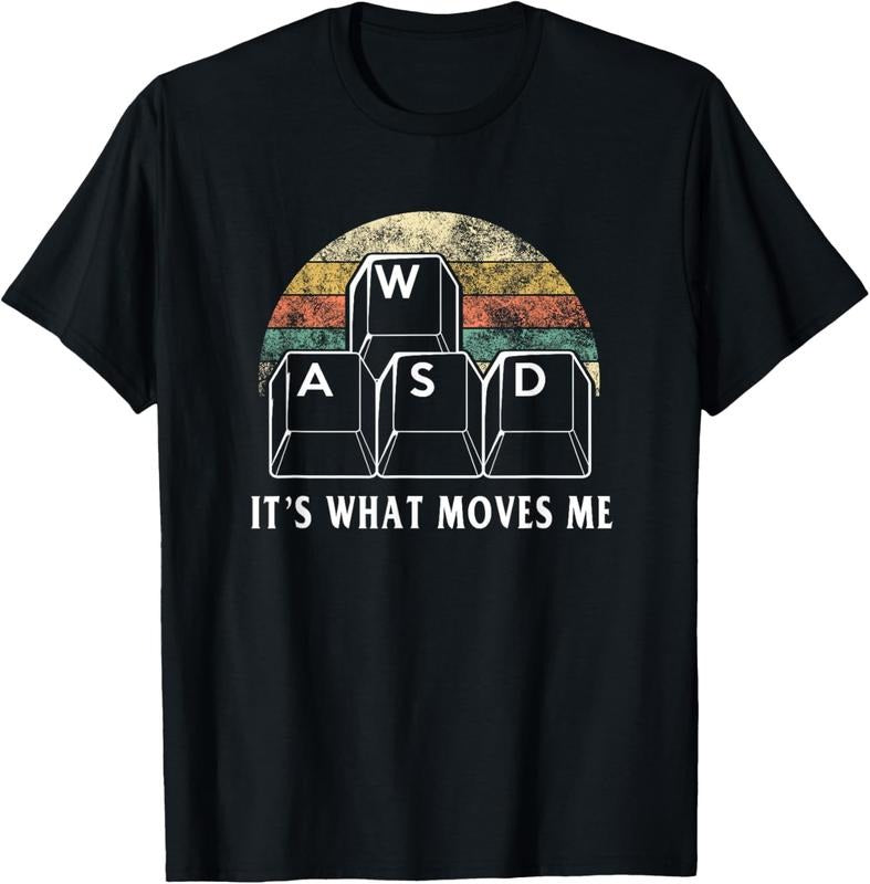 100% Cotton WASD It's What Moves Me - Funny PC Gamer Computer Nerd Gift T-Shirt Hoodie, Sweatshirt | HypeCrazeTee.com