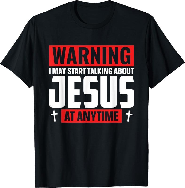 100% Cotton Warning I May Start Talking About Jesus At Any Time T-Shirt Hoodie, Sweatshirt | HypeCrazeTee.com