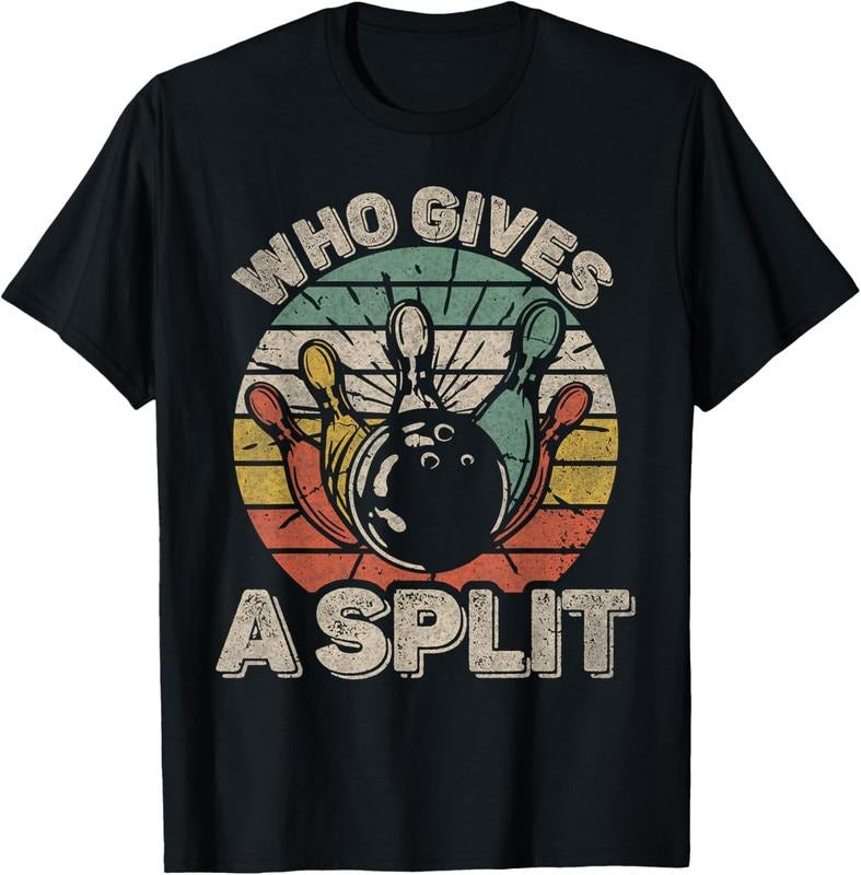 100% Cotton Who Gives A Split Retro Bowling Bowler Funny T-Shirt Hoodie, Sweatshirt | HypeCrazeTee.com