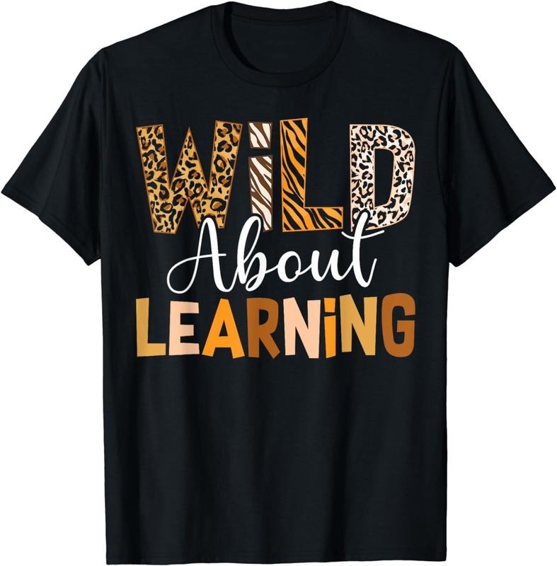 [100% Cotton]Wild About Learning Back To School Students Teachers Novelty T-Shirt Hoodie, Sweatshirt | HypeCrazeTee.com