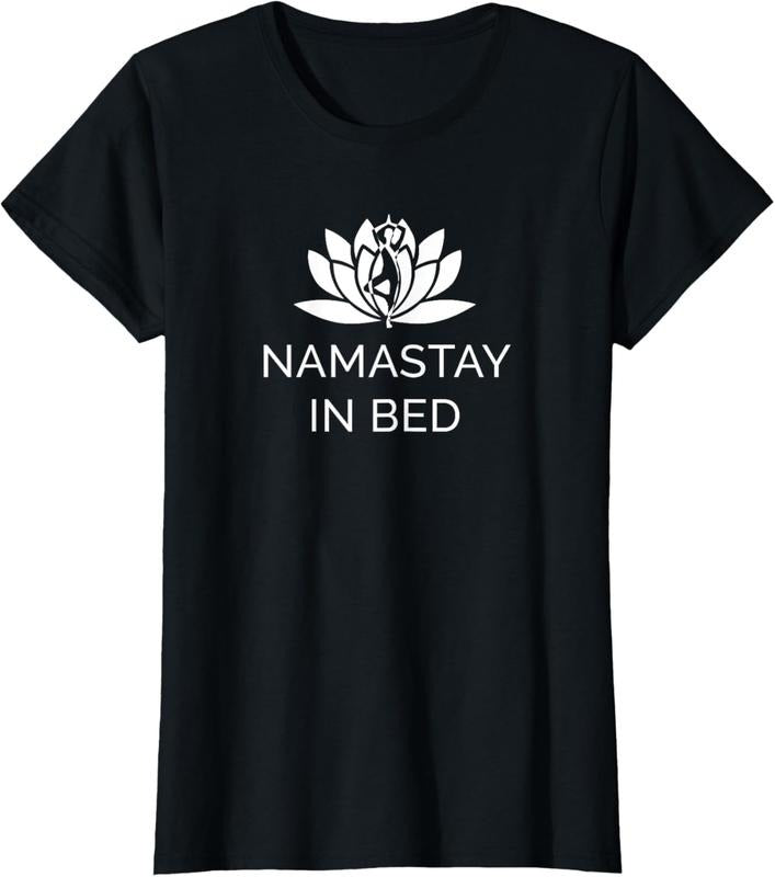 100% Cotton Women's Namastay In Bed Funny Yoga T-Shirt T-Shirt Hoodie, Sweatshirt | HypeCrazeTee.com