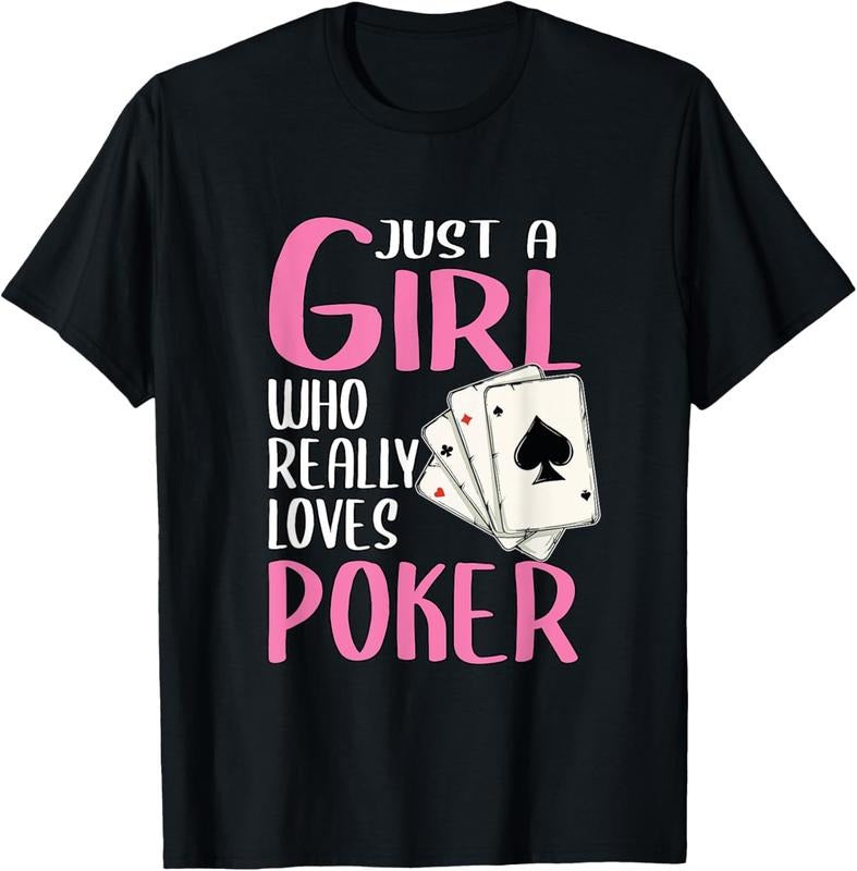 100% Cotton Womens Poker Player Gift Just A Girl Who Really Loves Poker T-Shirt Hoodie, Sweatshirt | HypeCrazeTee.com